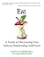 Eat: A Guide to Discovering...