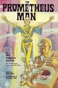 The Prometheus Man