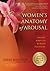 Women's Anatomy Of Arousal by Sheri Winston