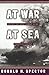At War at Sea: Sailors and ...