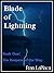 Blade of Lightning (Book One of The Keepers of the Way)