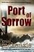 Port of Sorrow by Grant McKenzie