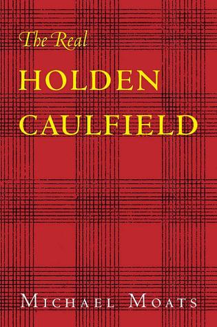 The Real Holden Caulfield