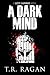 A Dark Mind (Lizzy Gardner, #3)