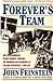 Forever's Team by John Feinstein
