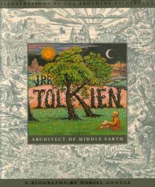 J.R.R. Tolkien: Architect of Middle Earth (Hardcover)