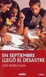 en septiembre llego el desastre en septiembre llego el desastre