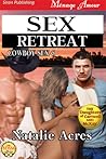 Sex Retreat (Cowboy Sex 6)