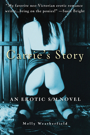 Carrie's Story (Carrie’s Story, #1)