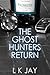 The Ghost Hunters Return