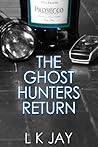 The Ghost Hunters Return