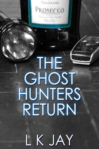 The Ghost Hunters Return (Kindle Edition)
