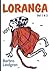 Loranga  by Barbro Lindgren