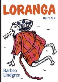 Loranga : del 1 & 2 (Hardcover)