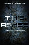 The Ashes by Keary Taylor