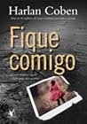 Fique Comigo by Harlan Coben