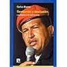 Revolución y Desilusión: La Venezuela de Hugo Chávez