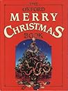 The Oxford Merry Christmas Book The Oxford Merry Christmas Book