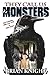 They Call Us Monsters