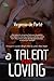 A Talent for Loving