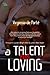 A Talent for Loving by Virginnia de Parté