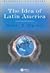 The Idea of Latin America