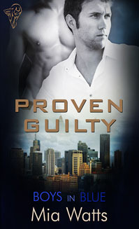 Proven Guilty (Boys in Blue, #5)