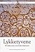 Lykketyvene - Hvordan man o...