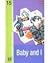 Baby and I, vol. 15