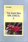 The Great Man Kim Jong Il, Vol. 2