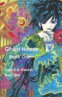 Ghost House: Book One