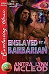 Enslaved by a Barbarian (Sold! #6) Enslaved by a Barbarian (Sold! #6)