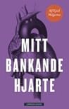 Mitt bankande hjarte