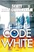 Code White: A Novel