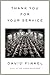 Thank You for Your Service by David Finkel