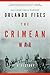 The Crimean War by Orlando Figes