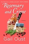 Rosemary and Crime by Gail Oust