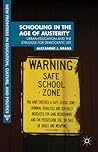 Schooling in the Age of Austerity: Urban Education and the Struggle for Democratic Life