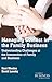Managing Conflict in the Family Business: Understanding Challenges at the Intersection of Family and Business (A Family Business Publication)