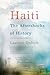 Haiti: The Aftershocks of History