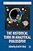 The Historical Turn in Analytic Philosophy (History of Analytic Philosophy)
