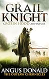 Grail Knight by Angus Donald