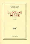 La Douane de mer
