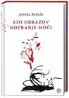 Sto obrazov notranje moči Sto obrazov notranje moči