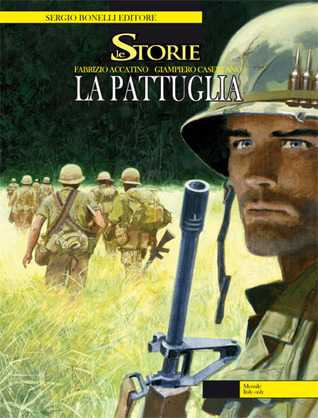 Le storie n. 7: La pattuglia