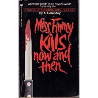 Miss Finney Kills Now and Then (Paperback)