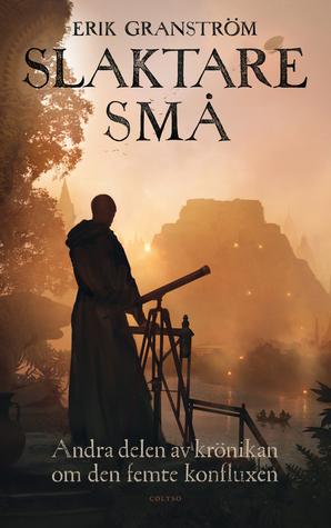 Slaktare små (Krönikan om den femte konfluxen, #2)