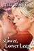 A Slower, Lower Leap (Slowe...