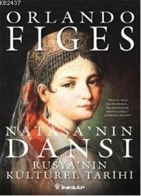 Nataşa'nın Dansı: Rusya'nın Kültürel Tarihi