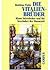 Die Vitalienbrüder: Klaus Störtebeker und die Seeräuber der Hansezeit